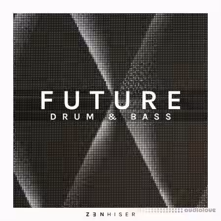 Zenhiser Future Drum and Bass [WAV, MiDi, PROPER] - Sample Pack Artwork