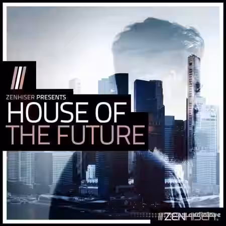 Zenhiser House Of The Future [WAV] - Sample Pack Artwork