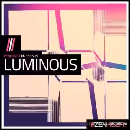 Zenhiser Luminous [WAV, MiDi] - Sample Pack Artwork