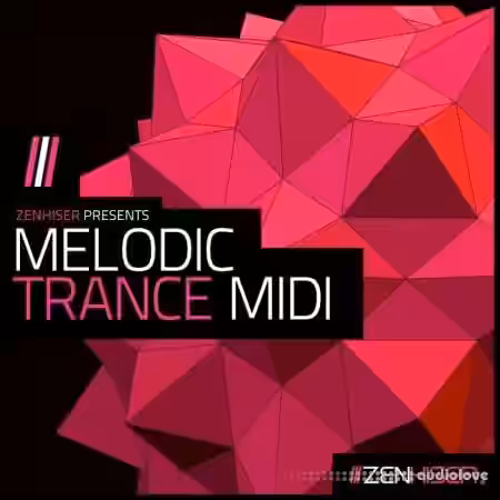 Zenhiser Melodic Trance Midi [WAV, MiDi] - Sample Pack Artwork