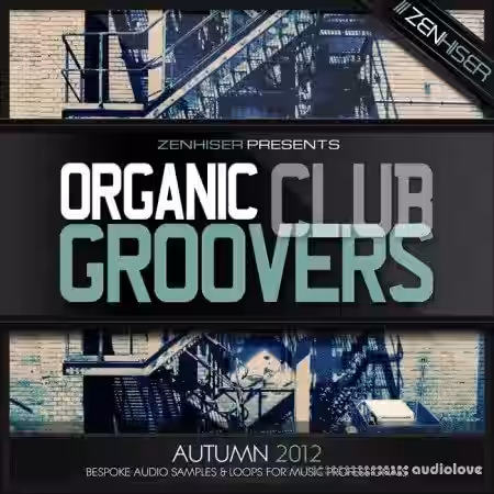 Zenhiser Organic Club Groovers [WAV] - Sample Pack Artwork