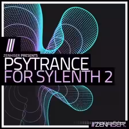 Zenhiser Psytrance For Sylenth 2 [WAV, MiDi, Synth Presets] - Sample Pack Artwork