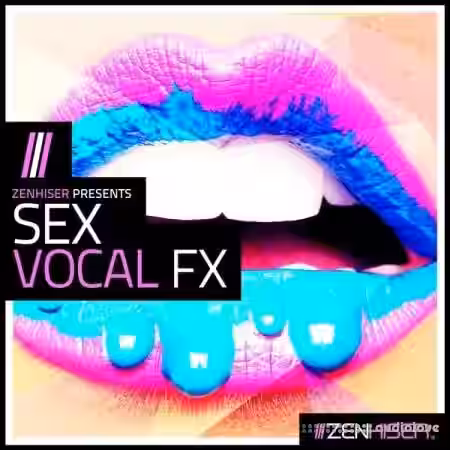 Zenhiser Sex Vocal FX [WAV] - Sample Pack Artwork