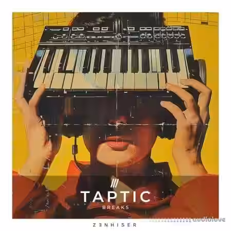 Zenhiser Taptic - Breaks [WAV] - Sample Pack Artwork