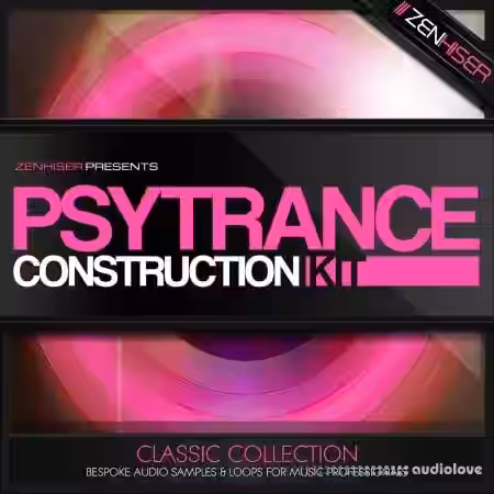Zenhiser The Psy Trance Construction Kit [WAV] - Sample Pack Artwork