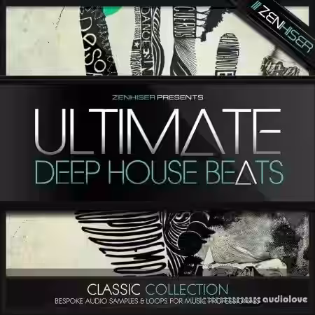 Zenhiser Ultimate Deep House Beats [WAV] - Sample Pack Artwork