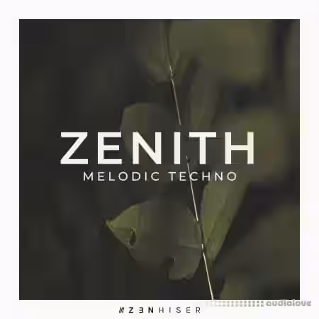 Zenhiser Zenith Melodic Techno [WAV] - Sample Pack Artwork